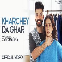 Kharchey Da Ghar New Punjabi Songs 2023 By The Landers,Simar Kaur,Sukh Kharoud Poster